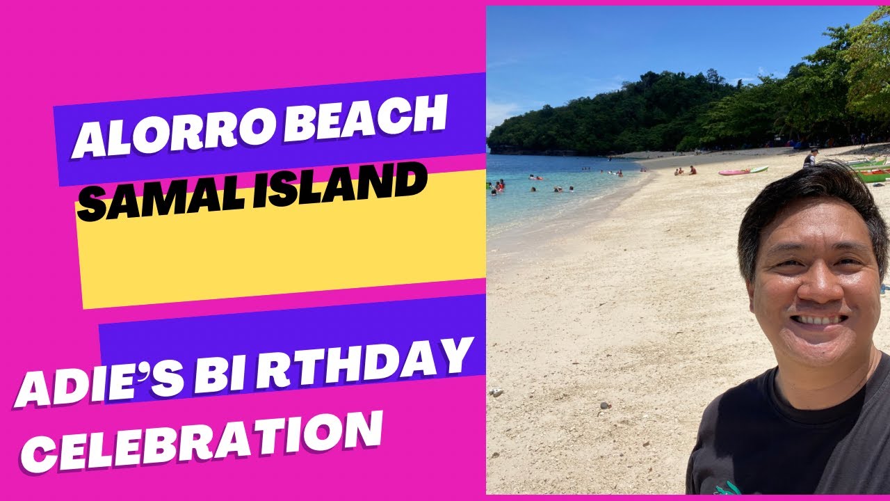 Alorro Beach 4K tour and Adie's 6th Birthday Post-Celebration! Pong's Adventure VLOG# 90