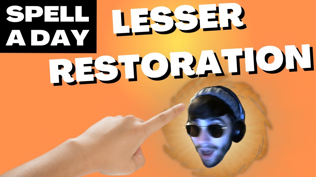 LESSER RESTORATION | The Cure All Of Effects* - Spell A Day D&D 5E +1