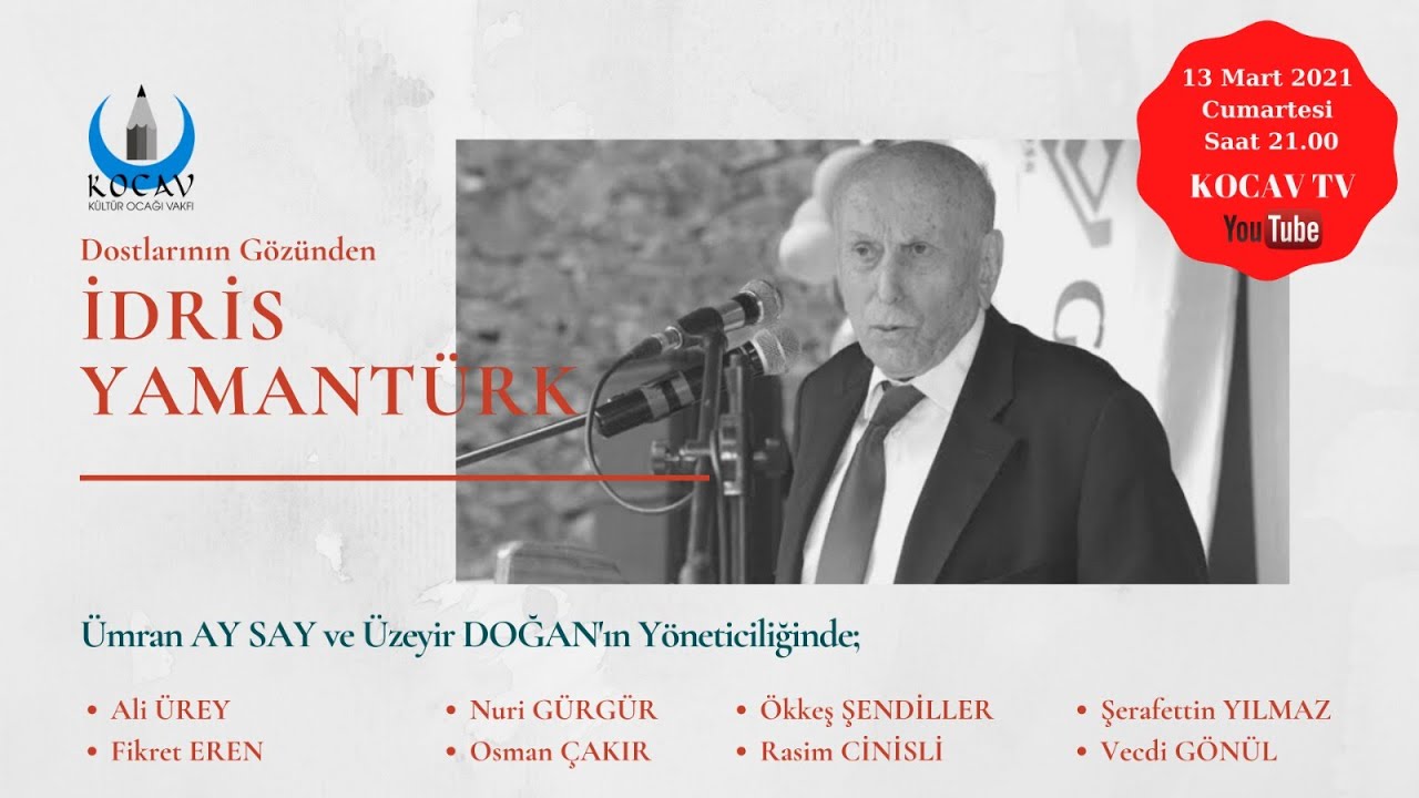 Dostlarının Gözünden İdris YAMANTÜRK