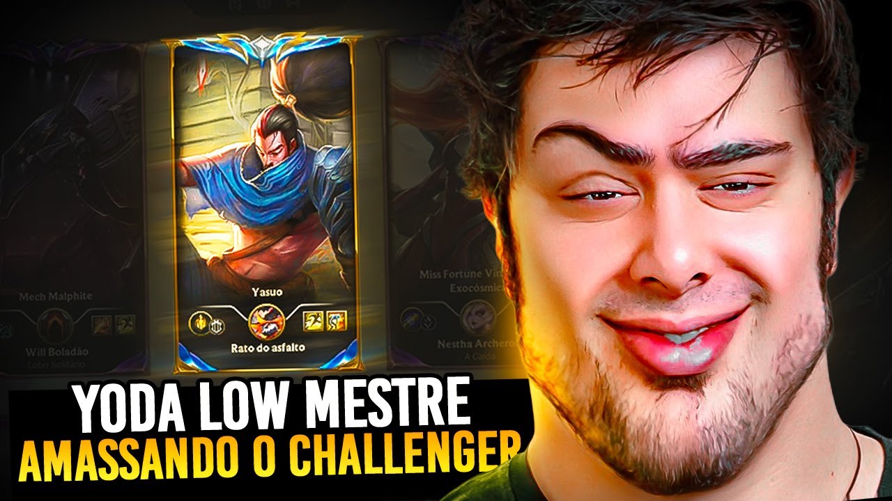 YODA (LOW MESTRE) AMASSOU UM MONO YASUO DO CHALLENGER