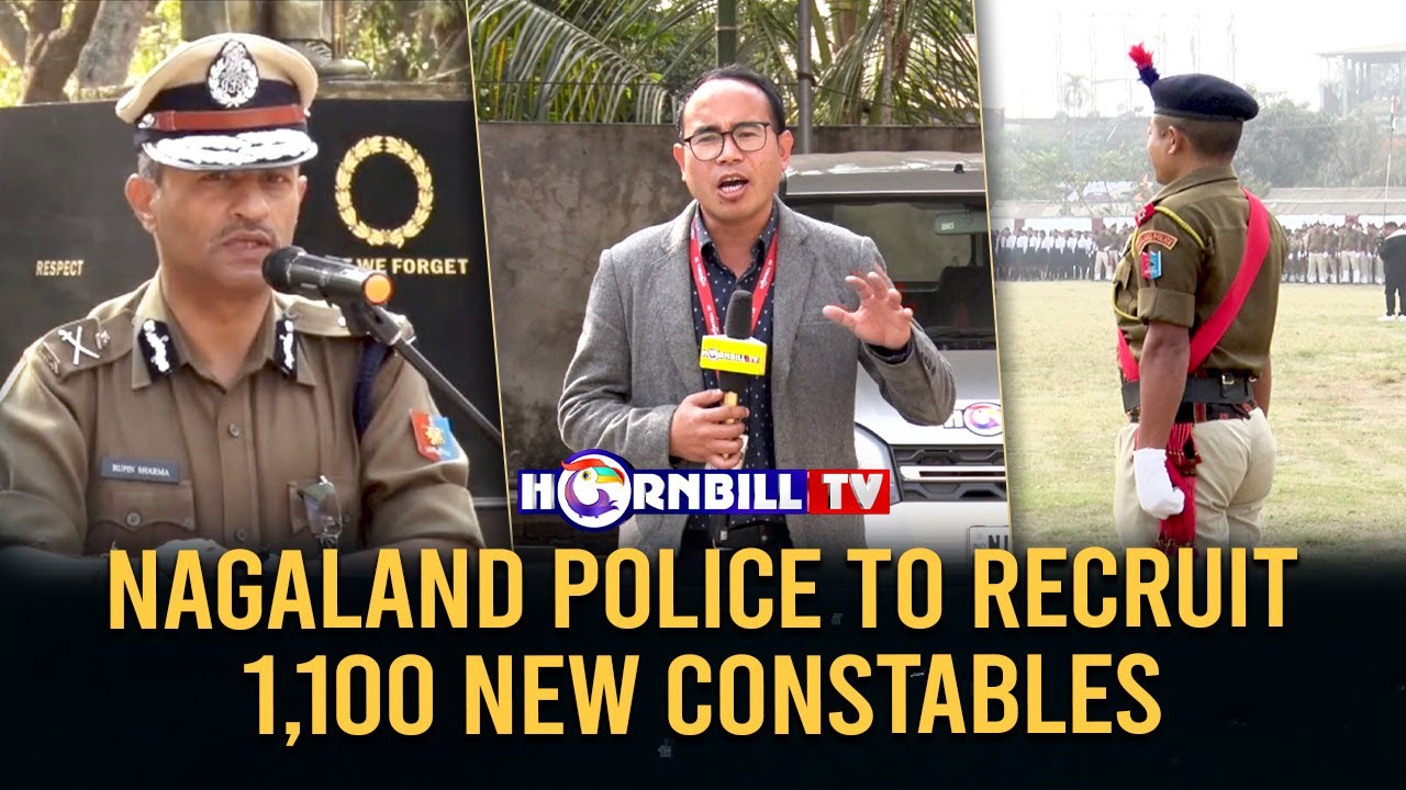 NAGALAND POLICE TO RECRUIT 1,100 NEW CONSTABLES