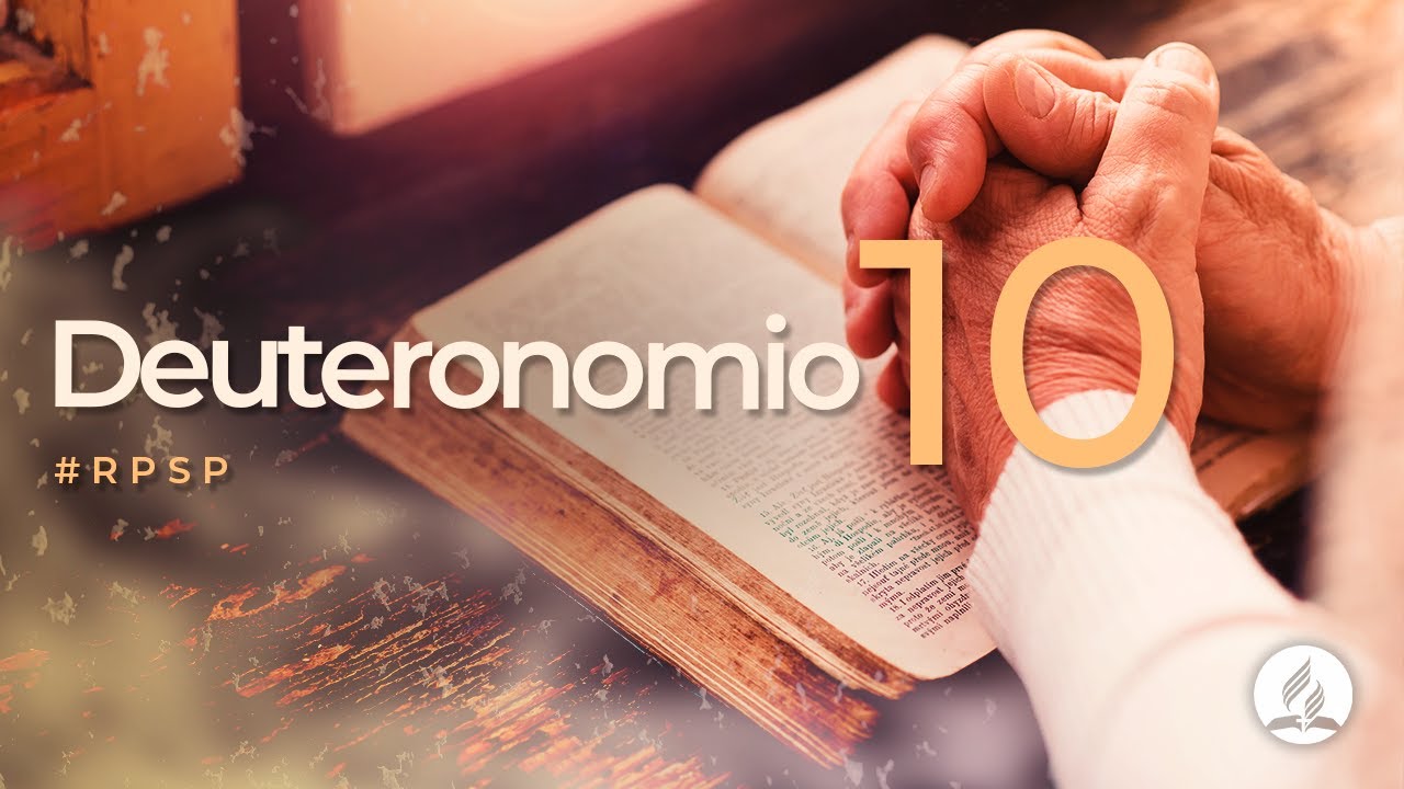 Deuteronomio 10 - Reavivados Por Su Palabra | #RPSP