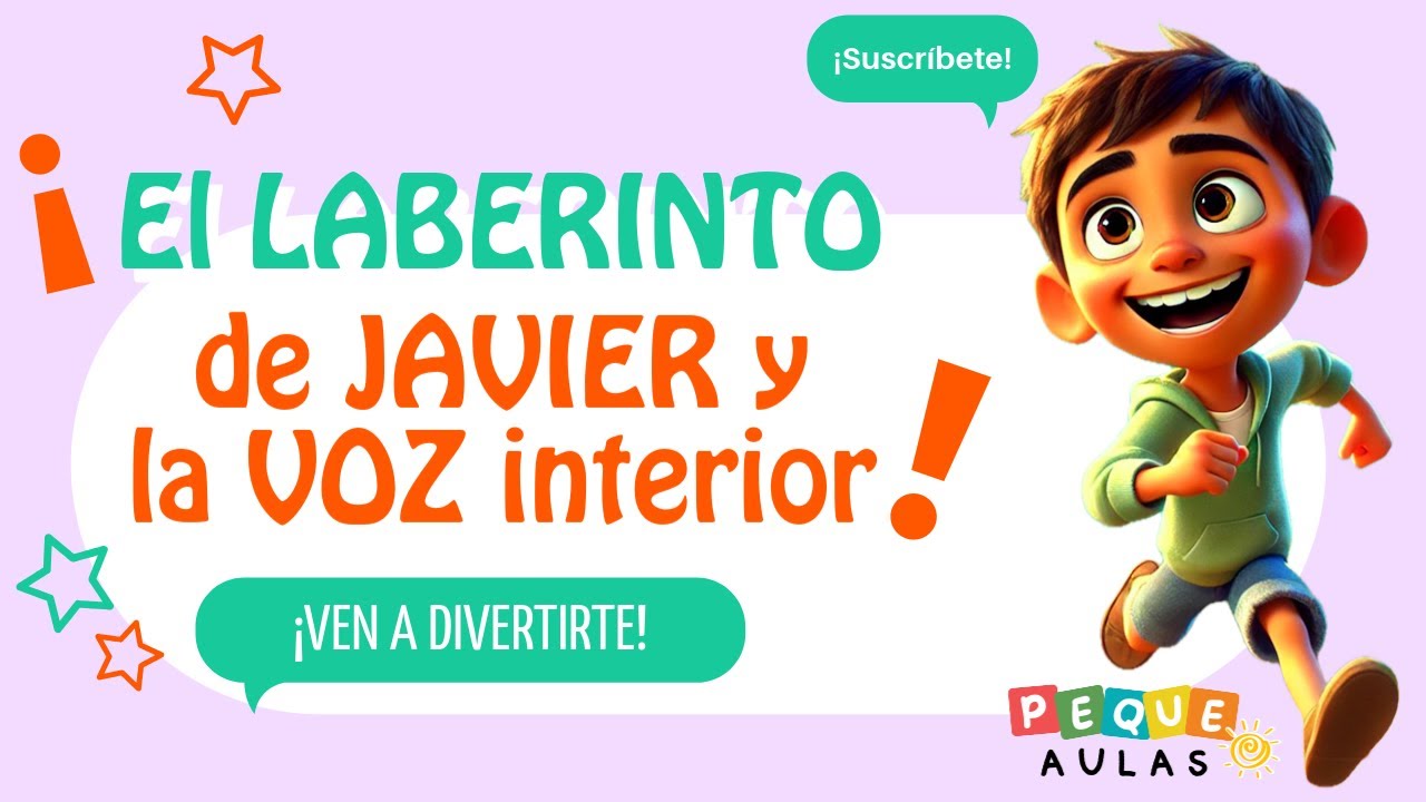 El laberinto de Javier y la voz interior | Cuento para dormir para ni&ntilde;os rebeldes ♡
