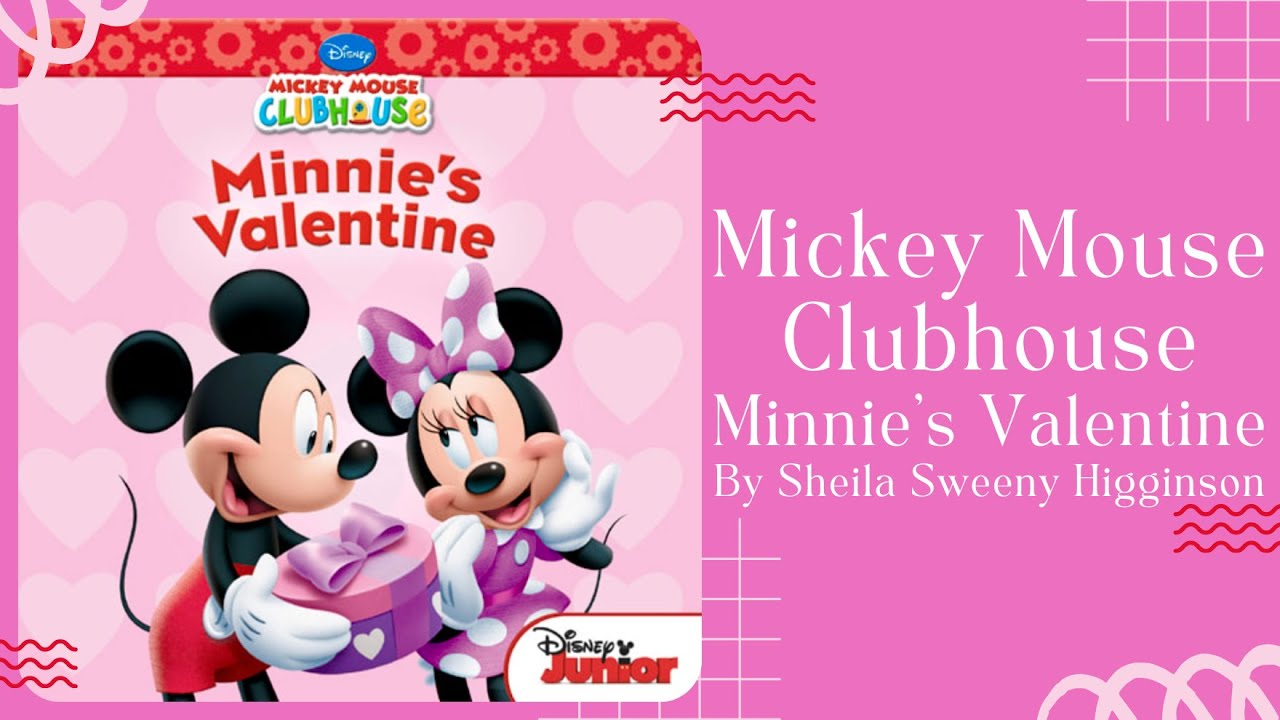 ❤️ Kids Book Read Aloud for Valentines Day ❤️ Mickey Mouse Clubhouse Minnie’s Valentine