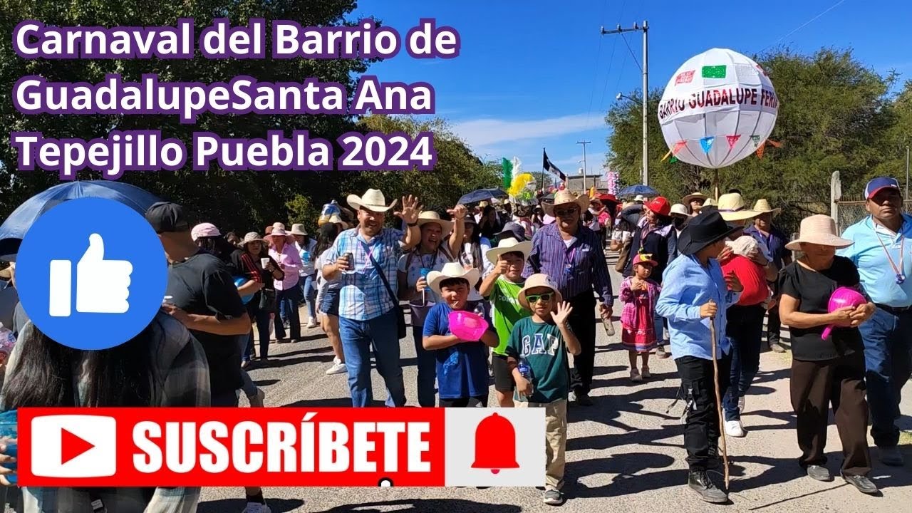 Así fue el Carnaval del Barrio de Guadalupe Santa Ana Tepejiilo Puebla 2024 Primera parte.