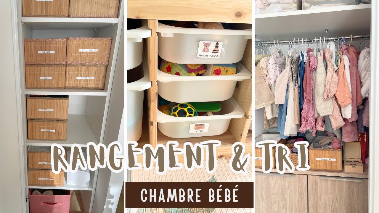 TRI ET RANGEMENT CHAMBRE BÉBÉ (vêtements, jeux)
