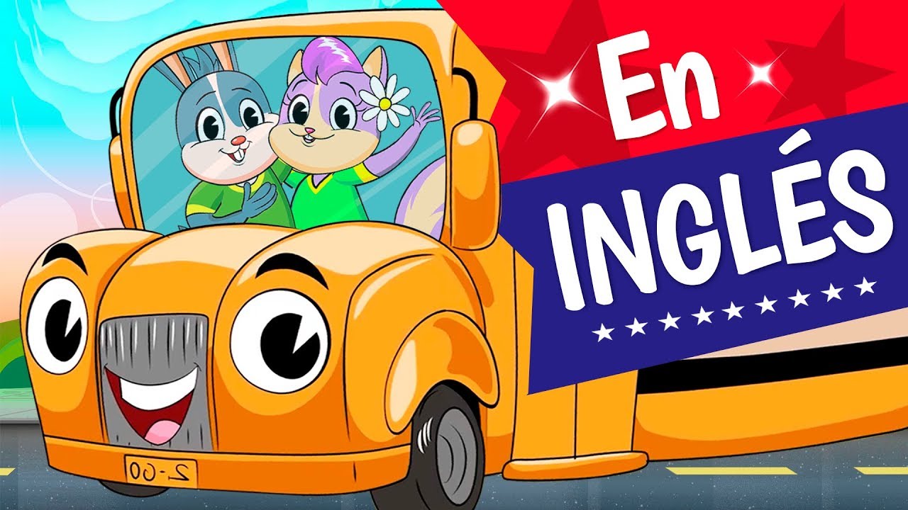 LAS RUEDAS DEL AUTOBUS, En Inglés, Canciones Infantiles, The Wheels On The Bus
