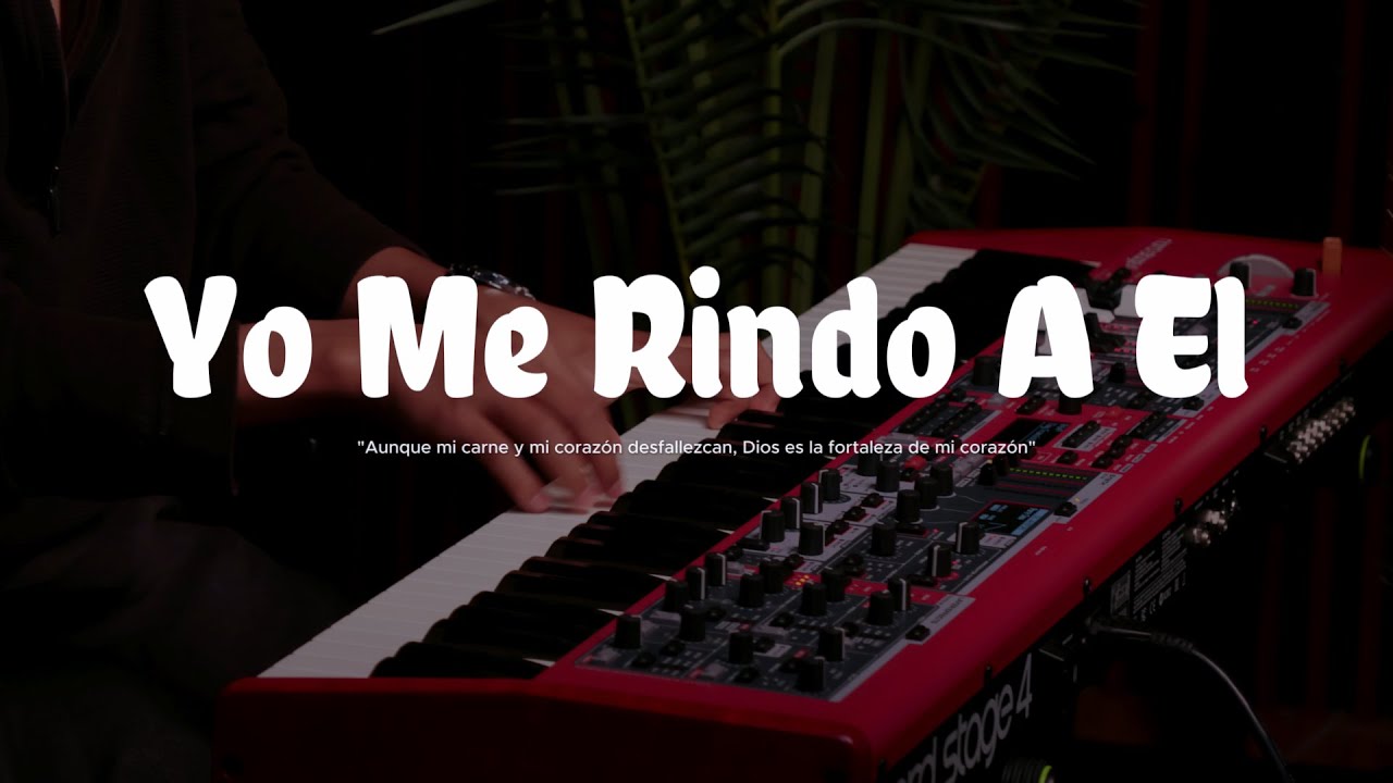 1 HORA - MUSICA INSTRUMENTAL PARA ORAR - YO ME RINDO A EL - PIANO INSTRUMENTAL PARA ORAR