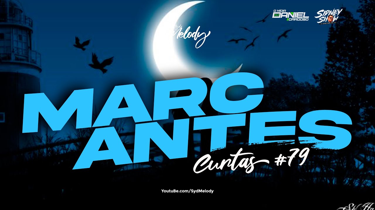 MARCANTES CURTAS 79 - SYD MELODY ás melhores ‪@SydMelody‬ #melodymarcante #dj #sydmelody #remix