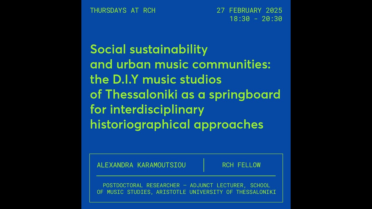 Alexandra Karamoutsiou - Social sustainability and urban music communities