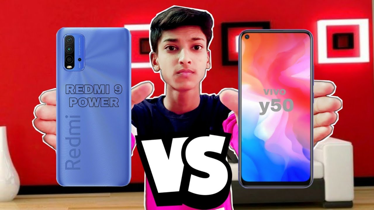 redmi 9 power vs vivo y50 | vivo y50 vs redmi 9 power