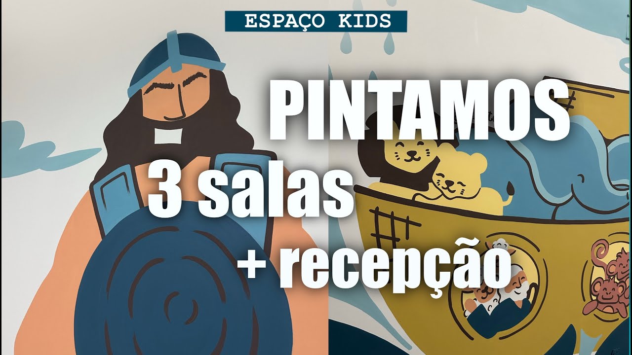 Pintura em igreja - Espaço Kids com HISTÓRIAS BÍBLICAS