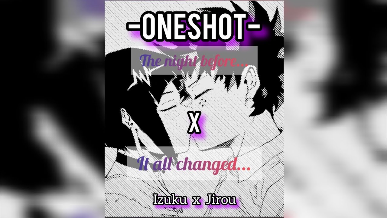 {Cheated on Izuku} [- IZUJIROU-Oneshot -]//The night before it all changed...//(MHA Texting Story) 