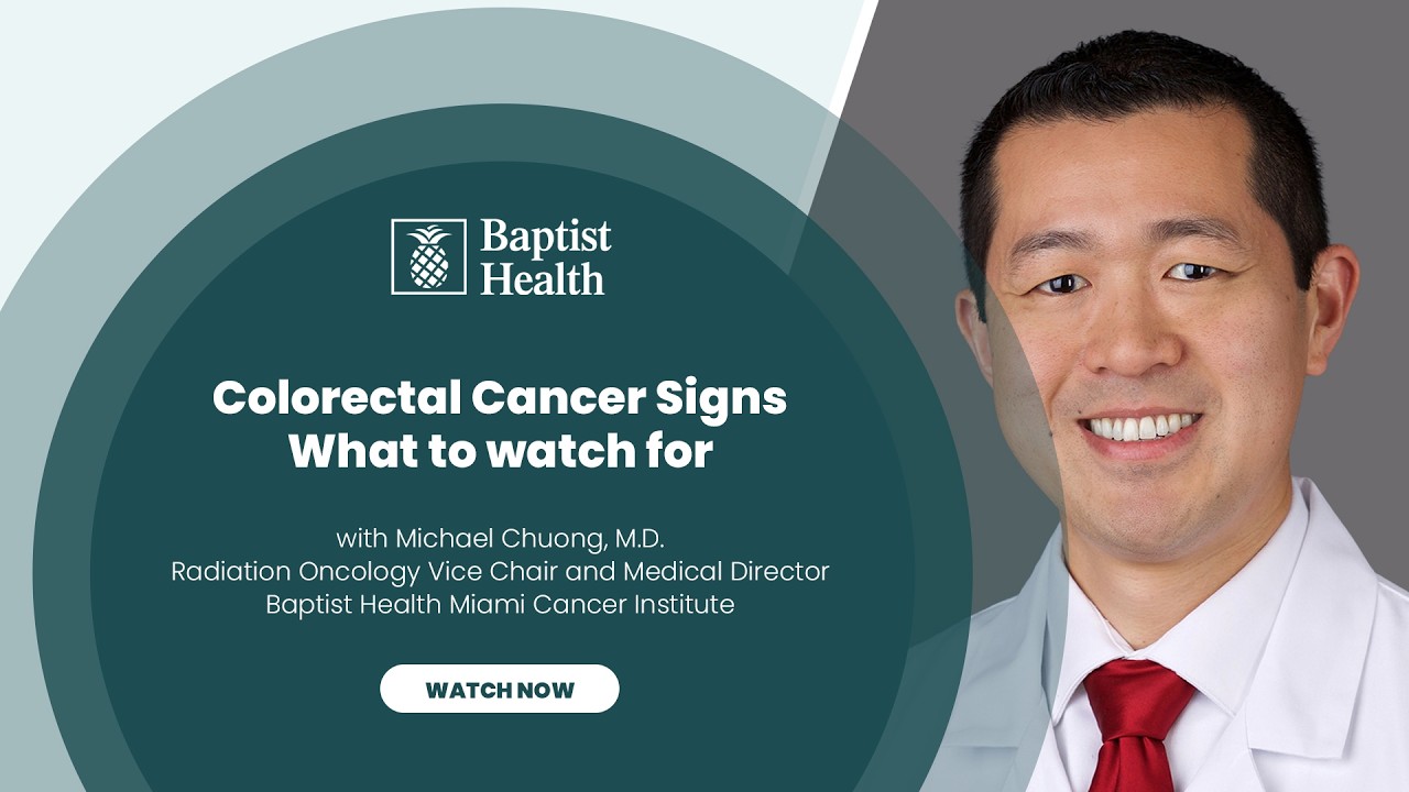 Colorectal Cancer: Symptoms and Treatment Options | Baptist Health Miami Cancer Institute