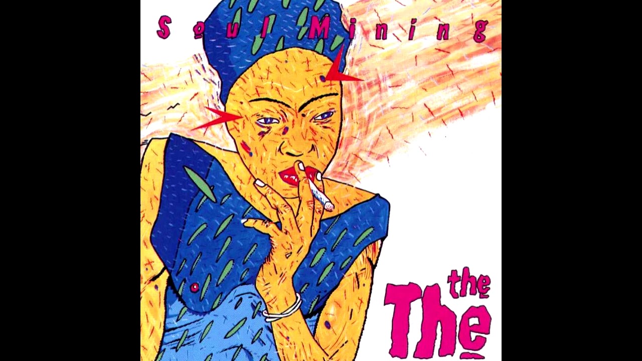 The The - Soul Mining [CLEAN AUDIO] (1983) Full Album