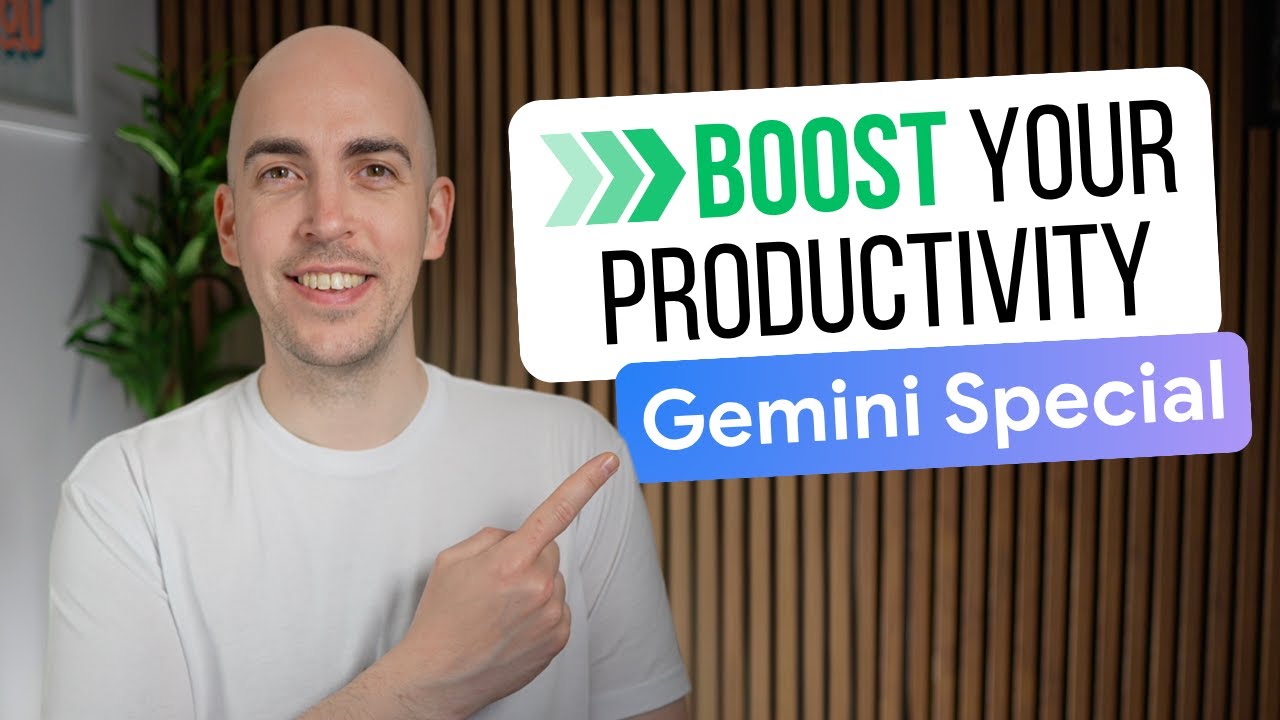 Boost Your Productivity with Gemini (Workshop Replay)