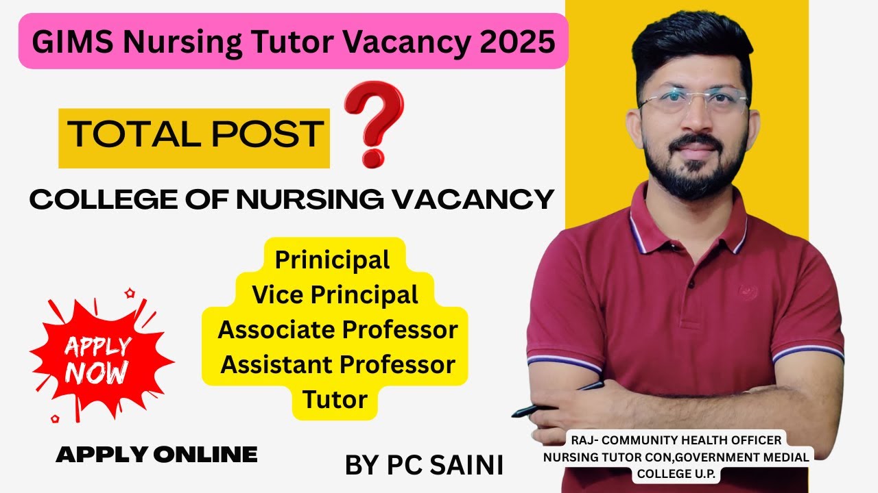 Vacancy Alert //Faculty appointment for College of Nursing//Tutors on REGULAR basis// GIMS-NOIDA //