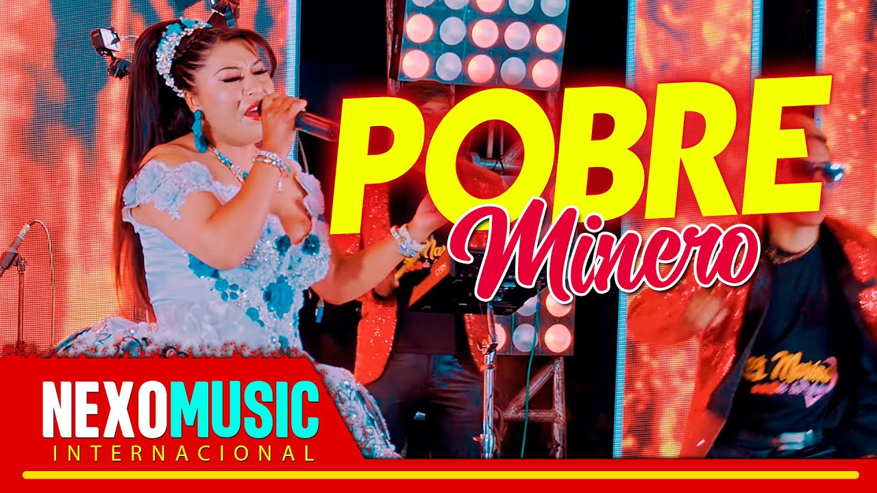 Luz Marina De Los Andes - Pobre Minerito 🚀 Nexo Music ❤️