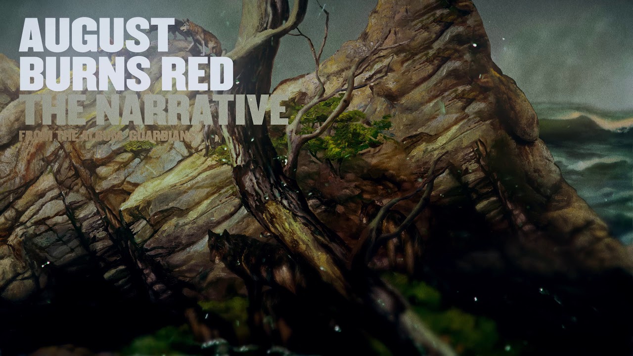 August Burns Red - The Narrative