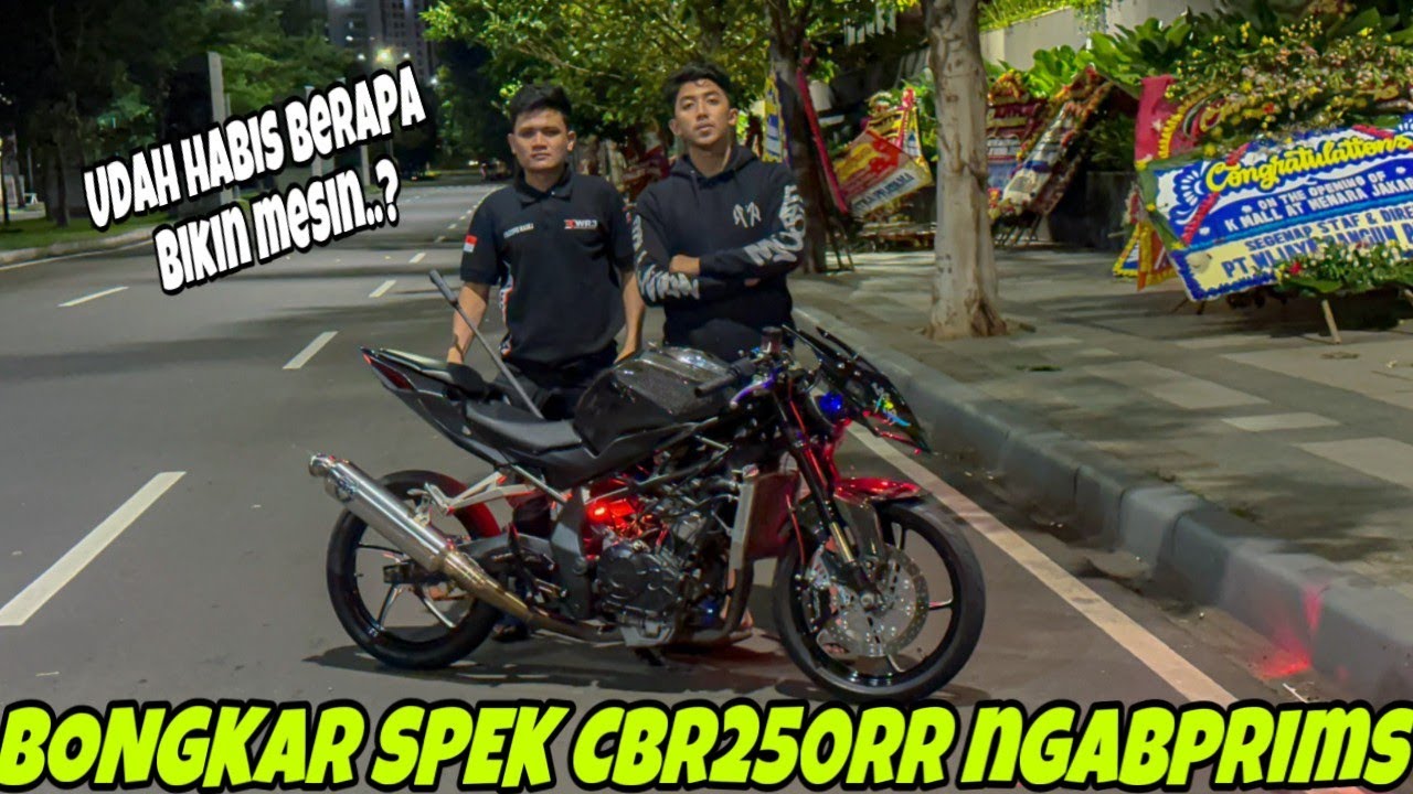 BONGKAR SPEK CBR250RR JORDY‼️KENAPA SAMPAI PINDAH BENGKEL?? FT NGABPRIMS