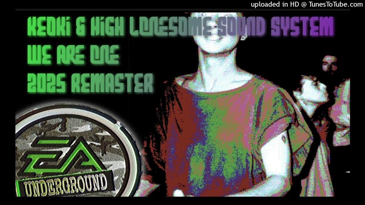 Keoki & High Lonesome Sound System - We Are One (2025)