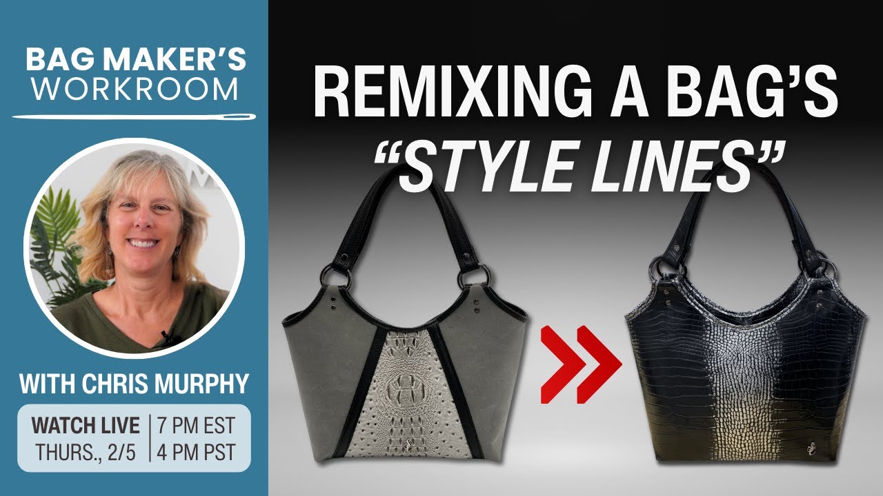 The Talise Sewing Hack 🧩 Remixing Style Lines – Bag Maker's Workroom 2/5/26
