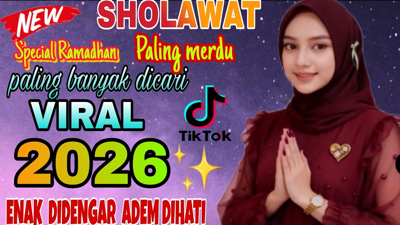 NEW SPECIAL🌙RAMADHAN‼️SHOLAWAT PALING MERDU PALING BANYAK DICARI BIKIN ADEM DIHATI VIRAL 2026
