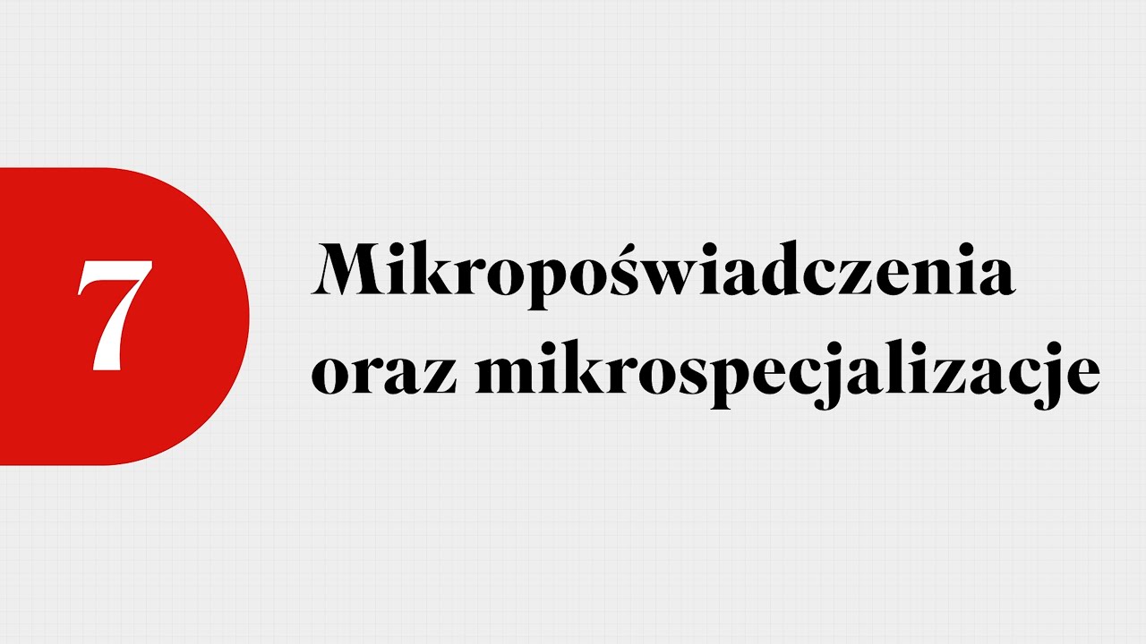 Odcinek 7: Mikropoświadczenia oraz mikrospecjalizacje NAPISY