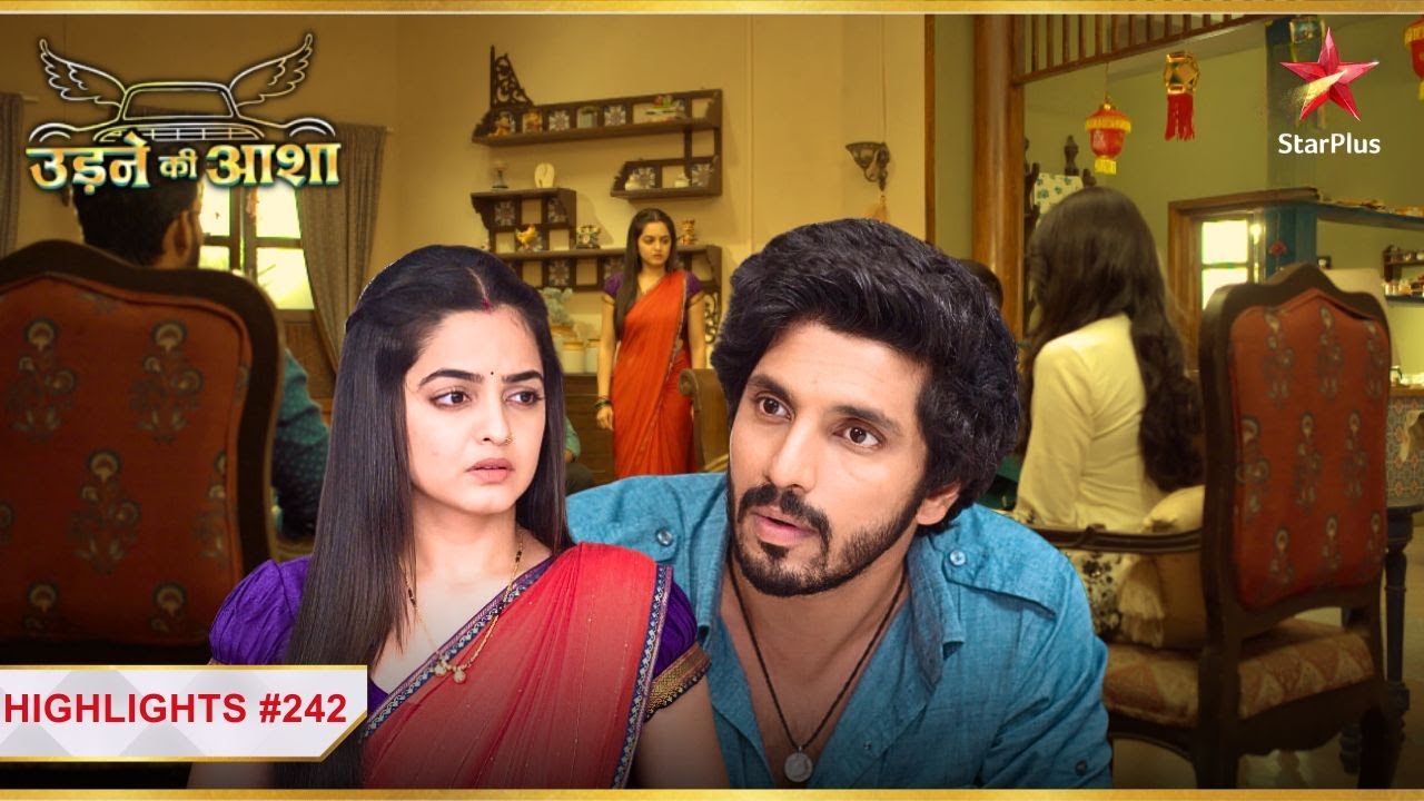 Paresh के फैसले ने उड़ाए सबके होश!   | Ep.242 | Highlights | Udne Ki Aasha | Mon-Sun | 9PM