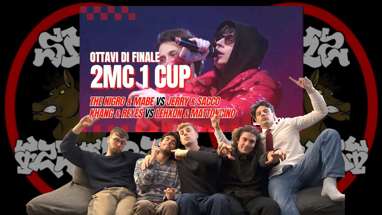 Reaction 2 MC 1 CUP I OTTAVO di FINALE