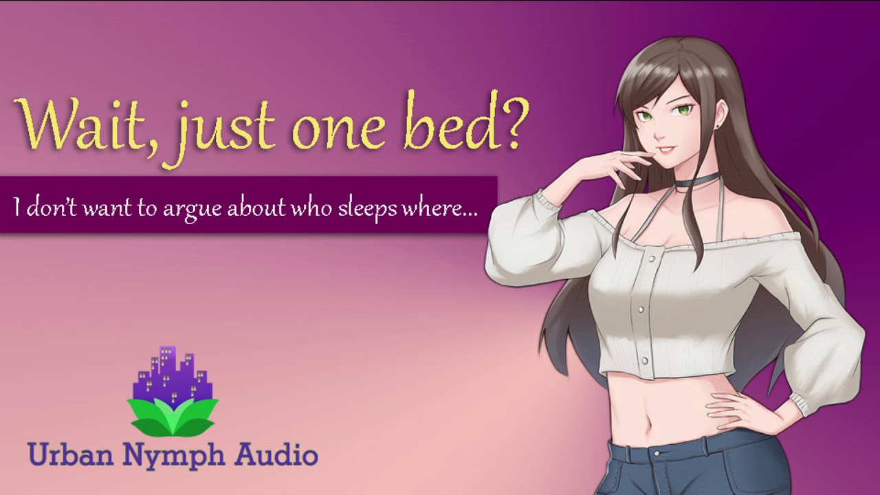 Wait, there's just one bed? [F4A][audio][roleplay][friends to ?]