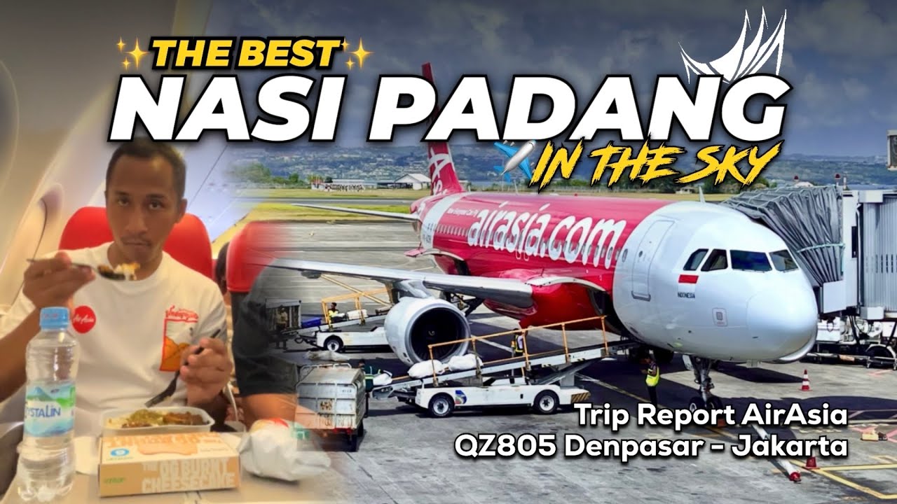 NASI PADANG TERENAK DI PESAWAT🤤‼️ Trip Report AirAsia QZ805 Denpasar Bali - Jakarta