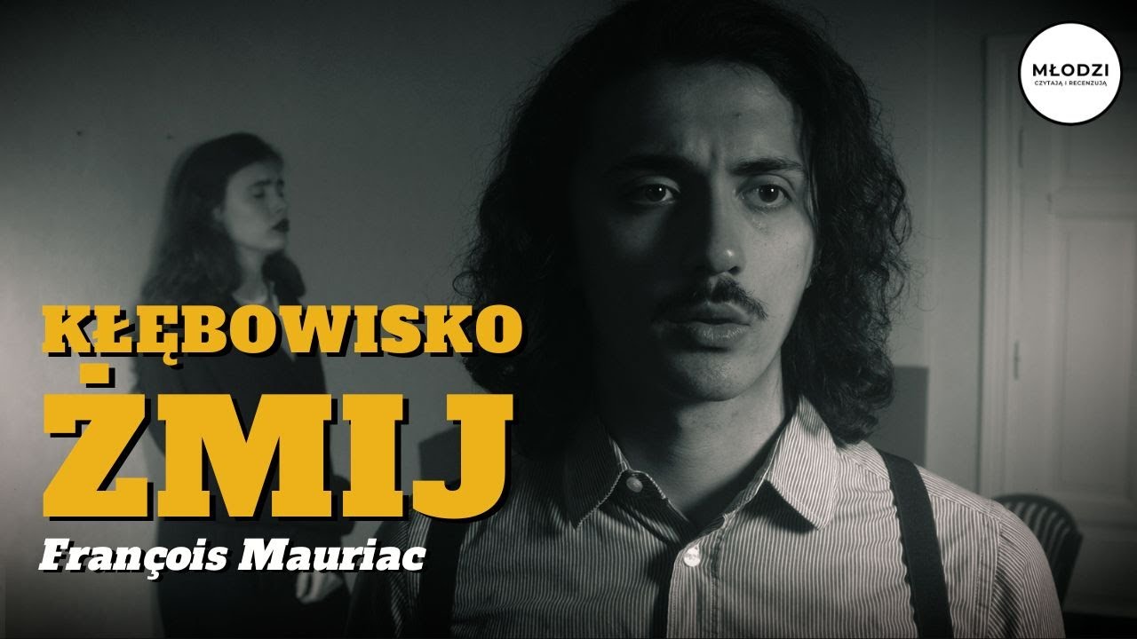 &bdquo;Kłębowisko żmij&rdquo;  Fran&ccedil;ois Mauriac | Recenzja -  Michał. Utw&oacute;r do dziś aktualny