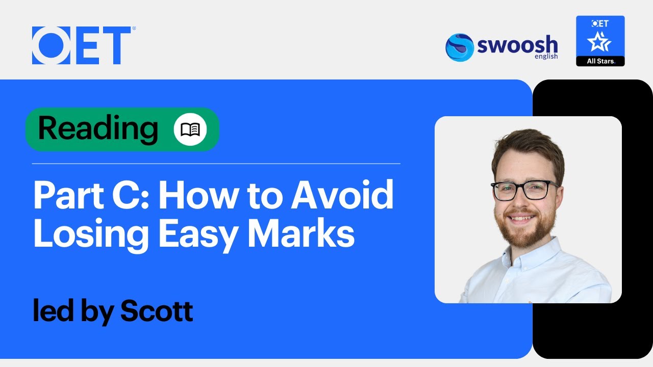 Class with Swoosh English: OET Reading Part C - How to Avoid Losing Easy Marks