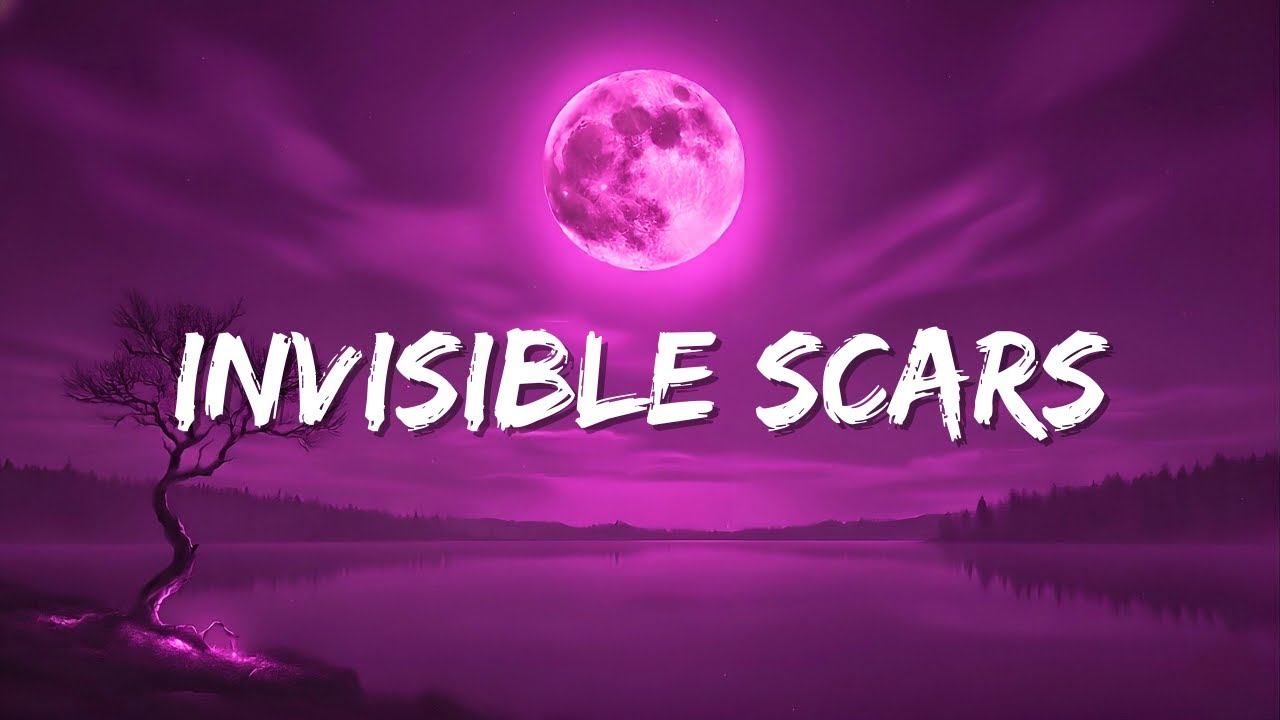 Invisible Scars | Song (Lyrics) - Night Tunes