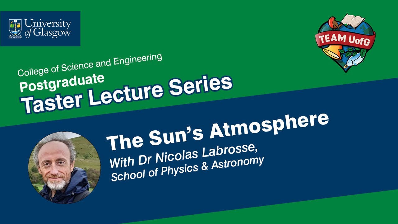 Taster Lecture Series: The Sun's Atmosphere