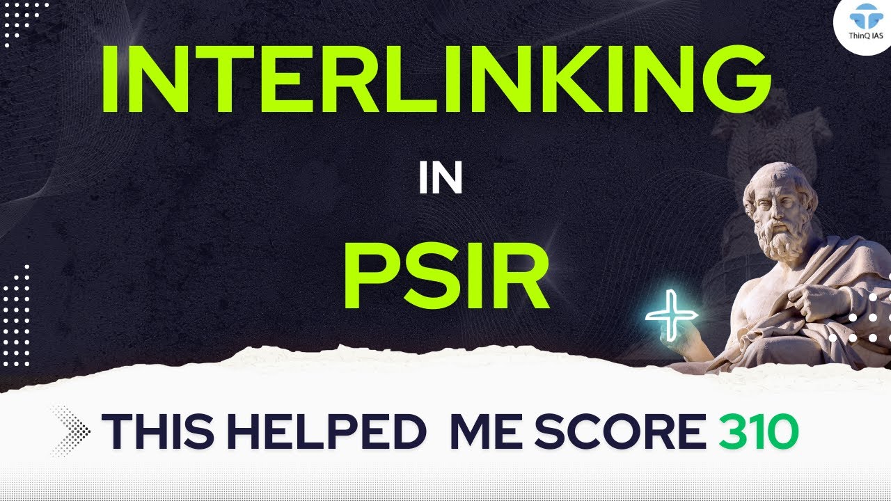 UPSC PSIR Optional Strategy | Interlinking in PSIR | UPSC Mains 2024 #upscmains #upsc #psir #upsccse