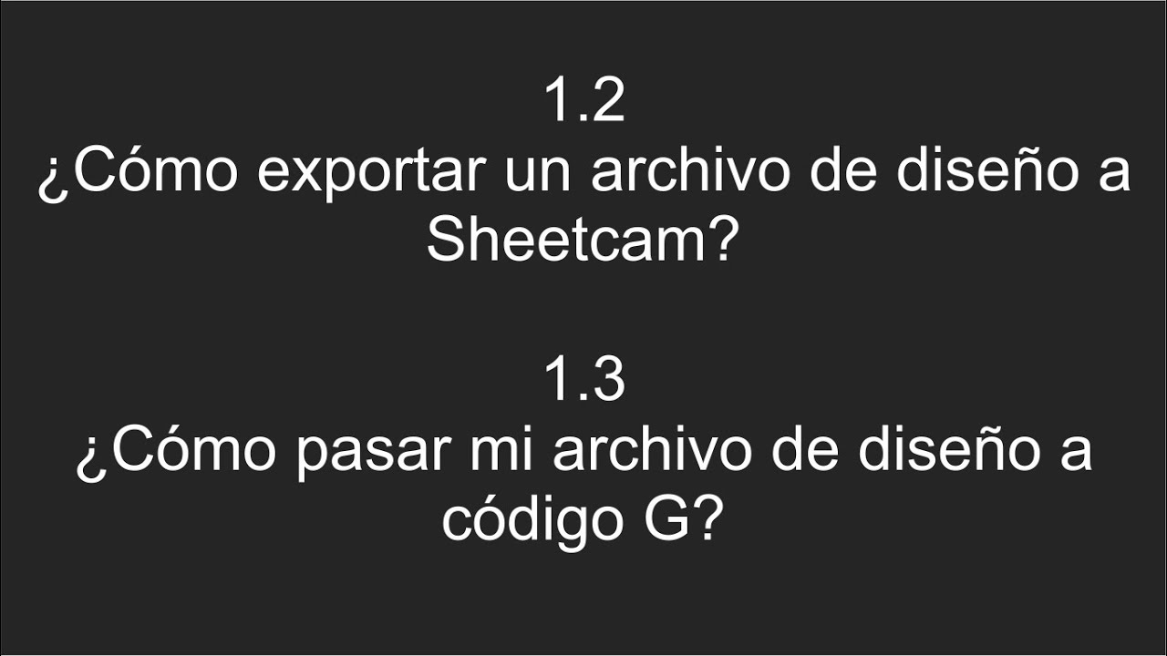 ¿Cómo exportar un archivo de diseño a Sheetcam y convertirlo en código G?