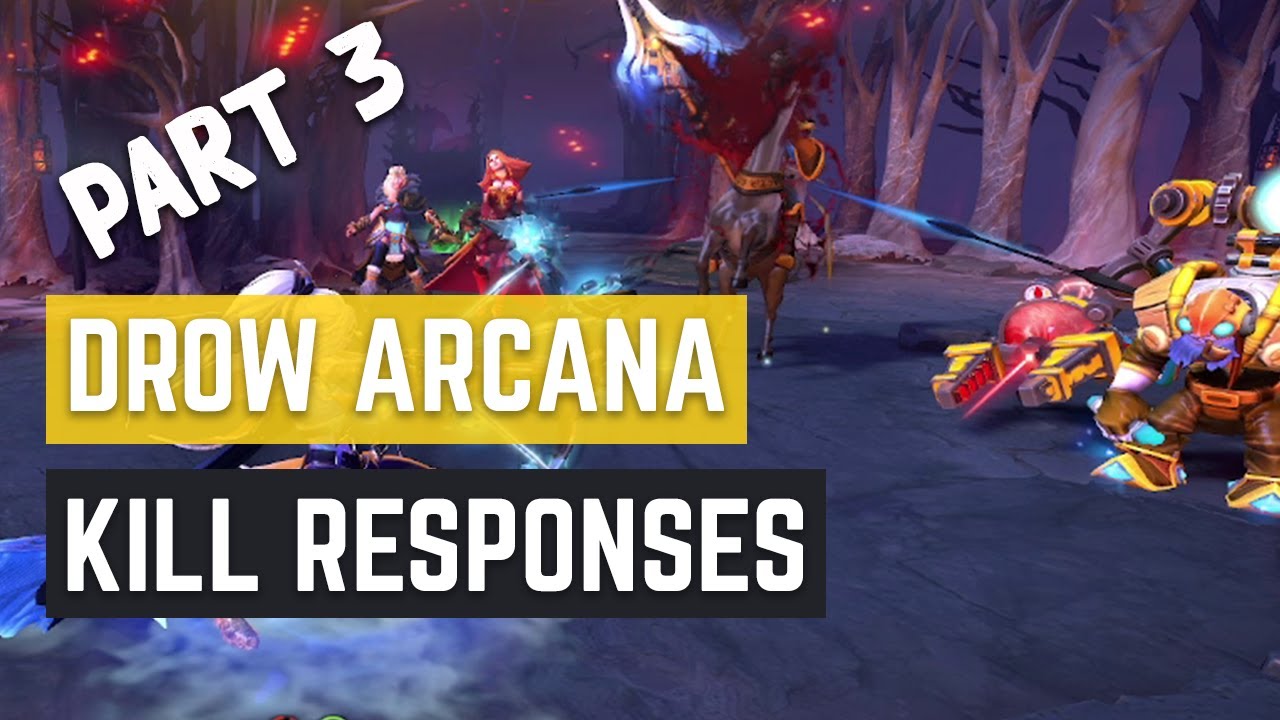 DROW RANGER ARCANA - VOICE LINES AND RESPONSES KILLING A RIVAL HERO | PART 3 - INT HEROES