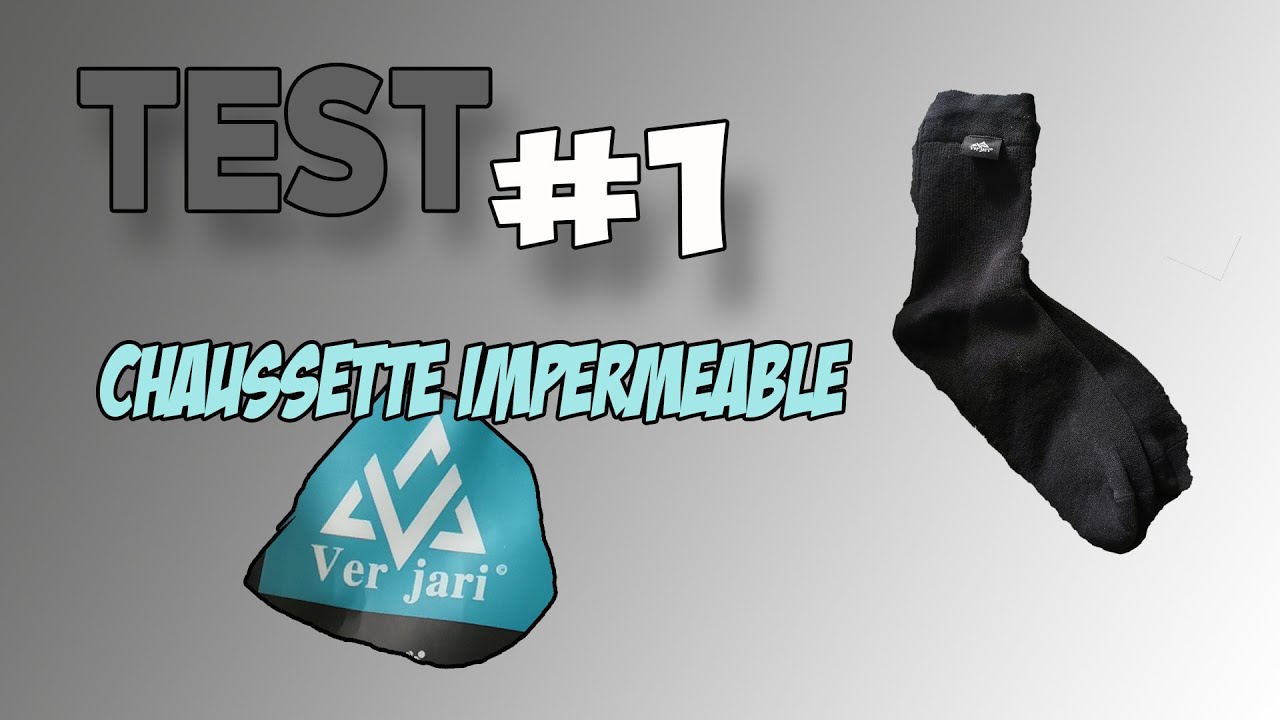 Test#1 : Chaussettes imperméables VER JARI