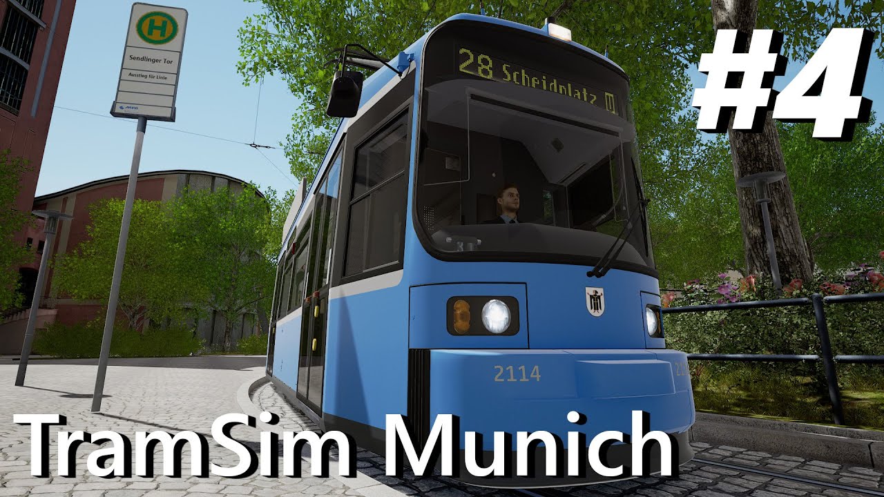 TramSim Munich (München) #4 - Wir fahren die Linie 28 zum Scheidplatz!
