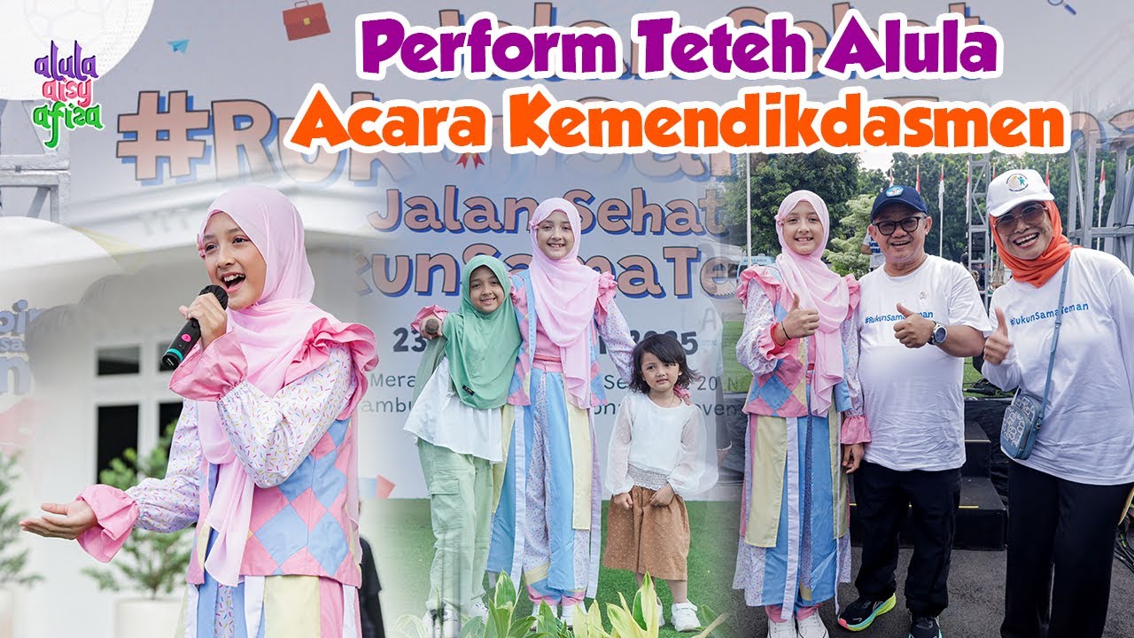 PERFORM TETEH ALULA ACARA KEMENDIKDASMEN || PART 2