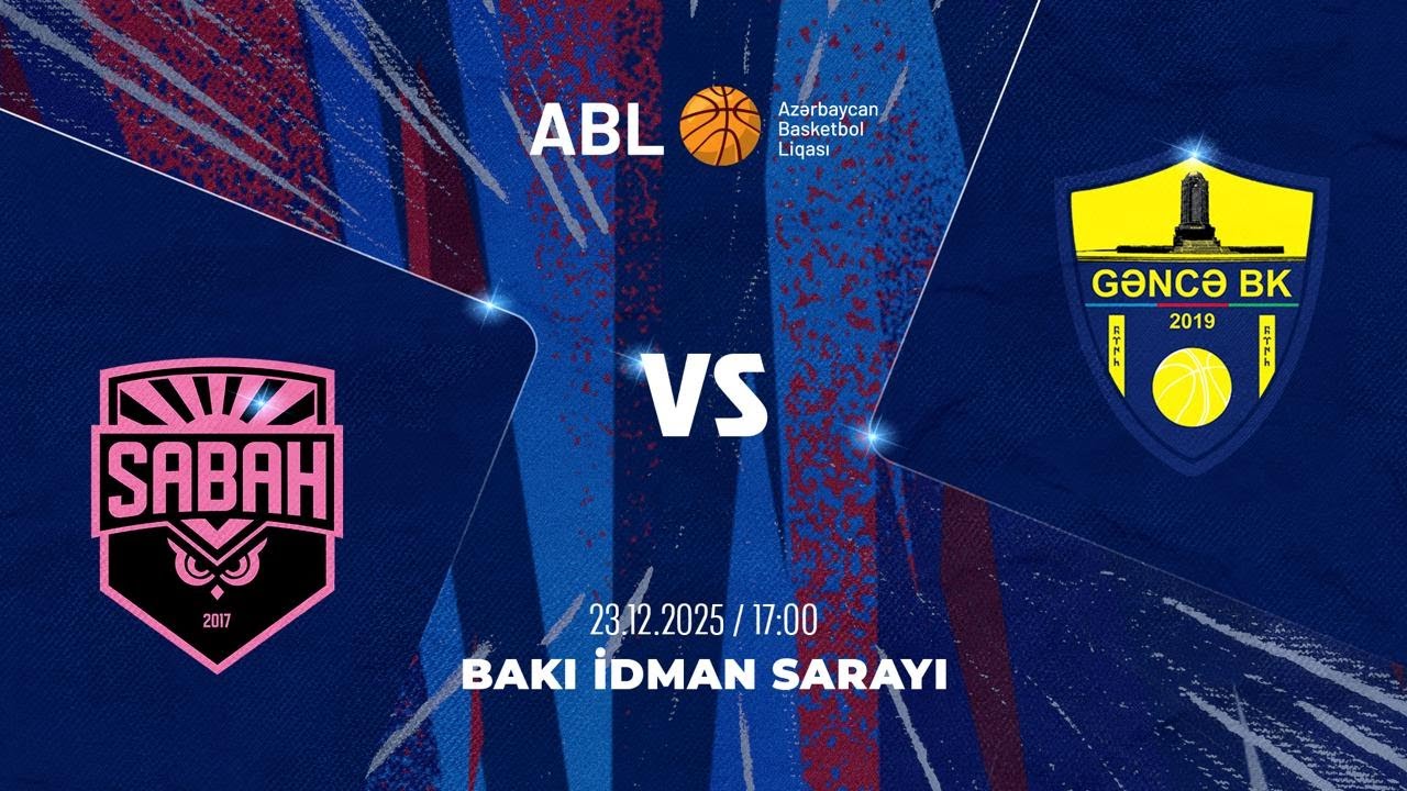 ABL 2025-2026 | SABAH VS GƏNCƏ | 23.12.2025 | 9-CU TUR