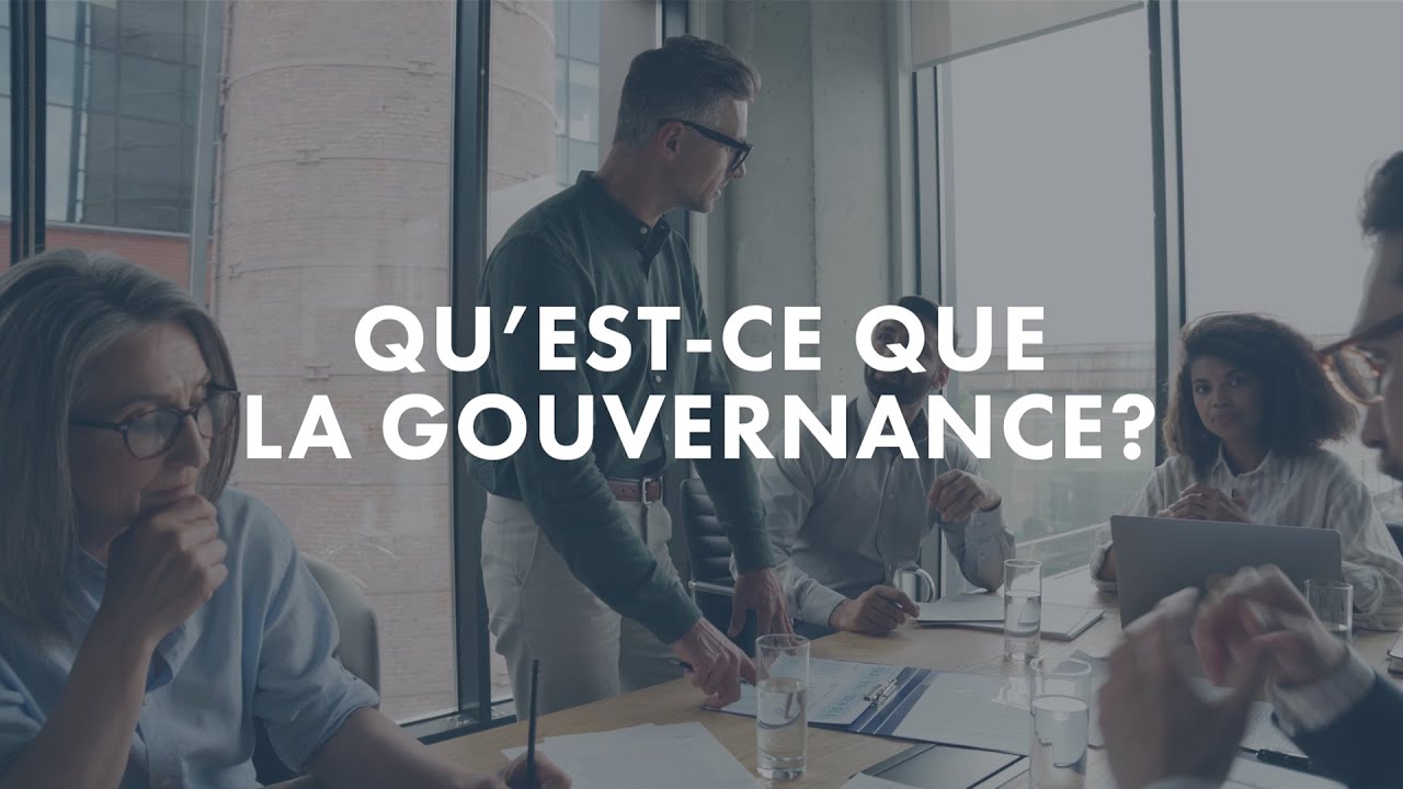 Gouvernance en bref / Qu&rsquo;est-ce que la gouvernance?