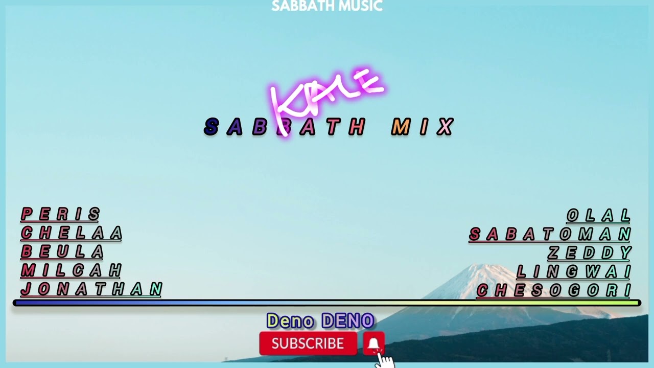 KALENJIN SABBATH MIX LATEST.