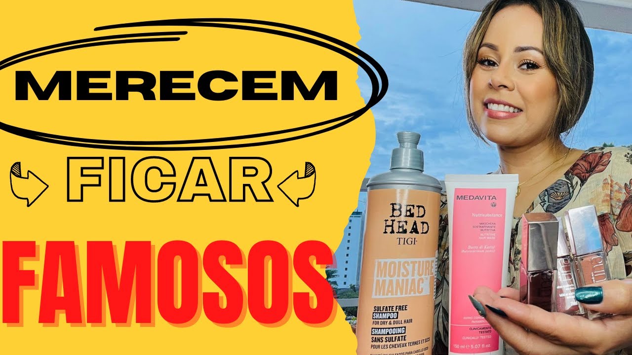 Produtos que ✨MERECEM MAIS FAMA🏆