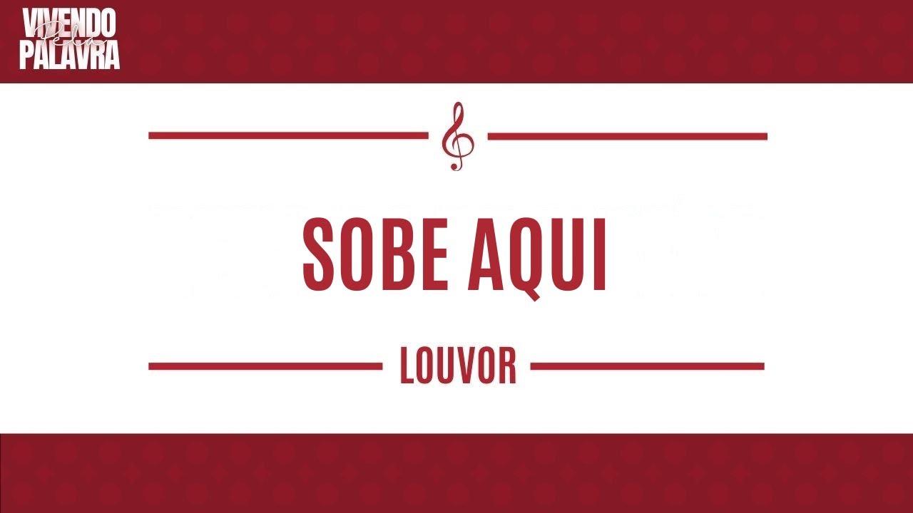 [LOUVOR] SOBE AQUI - LOUVOR NOVO 2025
