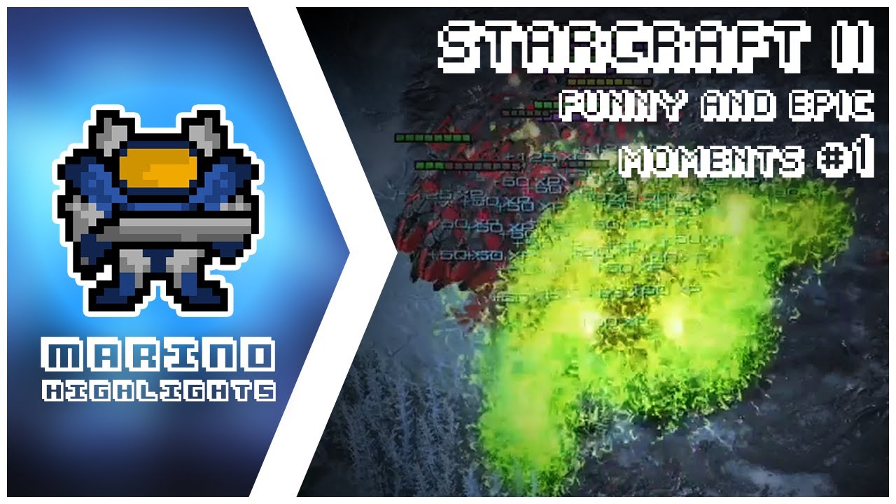 Starcraft 2 - Funny and Epic Moments #1