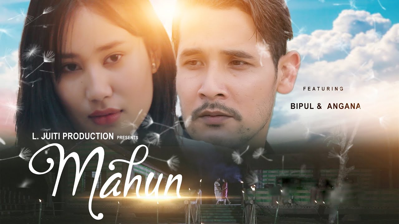 MAHUN | Official Release | 2022 | Bipul Terang | Angana Bora |
