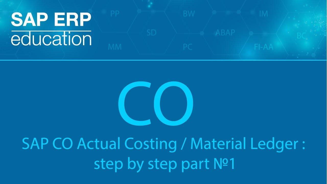 SAP CO Actual Costing  Material Ledger step by step part №1